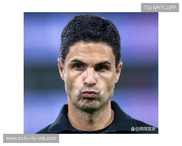 阿尔特塔十年磨一剑，战术成熟助阿森纳体系臻于完美